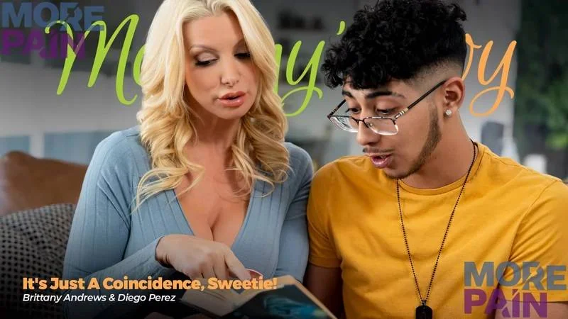 Onlyfans MommysBoy Brittany Andrews Its Just A Coincidence, Sweetie!
