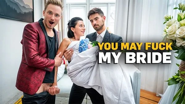 Bride4K – Sarah Heizel – For Money, Yes!