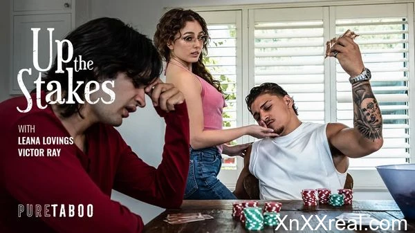 [PureTaboo] Leana Lovings - Up The Stakes