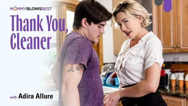 MommyBlowsBest - Adira Allure - Thank You, Cleaner