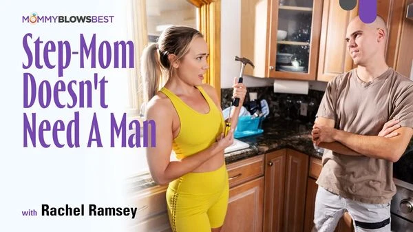 MommyBlowsBest - Rachel Ramsey - Step-Mom Doesn't Need A Man