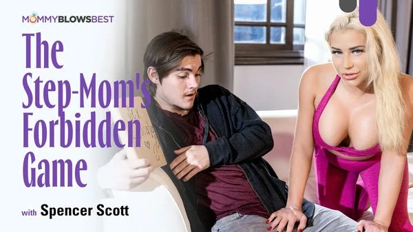 MommyBlowsBest - Spencer Scott - The Step-Mom's Forbidden Game