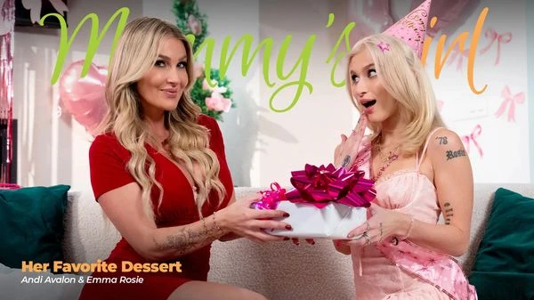 MommysGirl - Emma Rosie, Andi Avalon - Her Favorite Dessert
