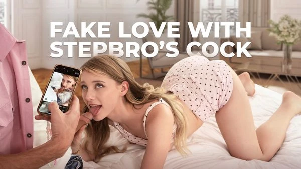 OopsFamily – Melody Marks – Fake Love With Stepbro’s Cock